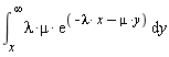 int(lambda*mu*exp(-lambda*x-mu*y), y = x .. infinity)