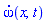 diff(omega(x, t), t)