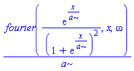 fourier(exp(x/a)/(1+exp(x/a))^2, x, omega)/a