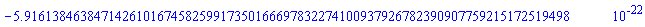 -0.5916138463847142610167458259917350166697832274100937926782390907759215172519498e-21