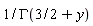 1/GAMMA(3/2+y)