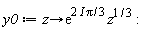 y0 := proc (z) options operator, arrow; exp(((2/3)*I)*Pi)*z^(1/3) end proc