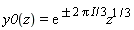 y0(z) = exp(`&+-`((1/3)*(2*Pi*I)))*z^(1/3)