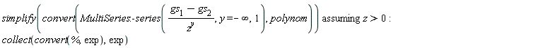 `assuming`([simplify(convert(MultiSeries:-series((gs[1]-gs[2])/z^y, y = -infinity, 1), polynom))], [z > 0]); collect(convert(%, exp), exp)