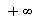 "+infinity"