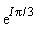 exp(I*Pi*(1/3))