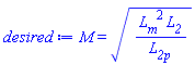 M = (L__m^2*L__2/L__2p)^(1/2)