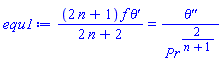 (2*n+1)*f(eta)*(diff(theta(eta), eta))/(2*n+2) = (diff(diff(theta(eta), eta), eta))/Pr^(2/(n+1))