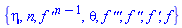 {eta, n, (diff(diff(f(eta), eta), eta))^(n-1), diff(diff(diff(f(eta), eta), eta), eta), diff(diff(f(eta), eta), eta), diff(f(eta), eta), f(eta), theta(eta)}