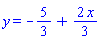 y = -5/3+(2/3)*x