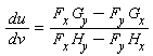 du/dv = (F[x]*G[y]-F[y]*G[x])/(F[x]*H[y]-F[y]*H[x])