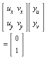 Typesetting[delayDotProduct](Matrix(2, 2, {(1, 1) = u[x], (1, 2) = v[x], (2, 1) = u[y], (2, 2) = v[y]}), Vector(2, {(1) = y[u], (2) = y[v]}), true) = (Vector(2, {(1) = 0, (2) = 1}))