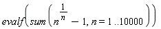 evalf(sum(n^(1/n)-1, n = 1 .. 10000))