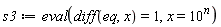s3 := eval(diff(eq, x) = 1, x = 10^n)