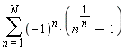 sum((-1)^n*(n^(1/n)-1), n = 1 .. N)