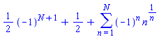 (1/2)*(-1)^(N+1)+1/2+sum((-1)^n*n^(1/n), n = 1 .. N)
