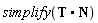 simplify(T.N)