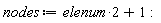 nodes := 2*elenum+1: