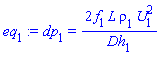 dp[1] = 2*f[1]*L*rho[1]*U[1]^2/Dh[1]