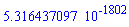 0.5316437097e-1801