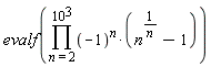 evalf(product((-1)^n*(n^(1/n)-1), n = 2 .. 10^3))