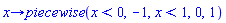 proc (x) options operator, arrow; piecewise(x < 0, -1, x < 1, 0, 1) end proc