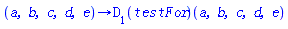 proc (a, b, c, d, e) options operator, arrow; (D[1](testFor))(a, b, c, d, e) end proc