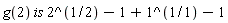g(2)*is*2^(1/2)-1+1^(1*1)-1