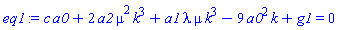 c*a0+2*a2*mu^2*k^3+a1*lambda*mu*k^3-9*a0^2*k+g1 = 0