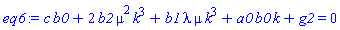 c*b0+2*b2*mu^2*k^3+b1*lambda*mu*k^3+a0*b0*k+g2 = 0