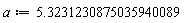 a := 5.3231230875035940089