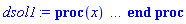 proc (x) local _res, _dat, _solnproc, _xout, _ndsol, _pars, _i; option `Copyright (c) 2000 by Waterloo Maple Inc. All rights reserved.`; if 1 < nargs then error "invalid input: too many arguments" end if; _EnvDSNumericSaveDigits := Digits; Digits := 15; if _EnvInFsolve = true then _xout := evalf[_EnvDSNumericSaveDigits](x) else _xout := evalf(x) end if; _dat := Array(1..4, {(1) = proc (_xin) local _xout, _dtbl, _dat, _vmap, _x0, _y0, _val, _dig, _n, _ne, _nd, _nv, _pars, _ini, _par, _i, _j, _k, _src; option `Copyright (c) 2002 by Waterloo Maple Inc. All rights reserved.`; table( [( "complex" ) = false ] ) _xout := _xin; _pars := [R = R, g = g, omega = omega]; _dtbl := array( 1 .. 4, [( 1 ) = (array( 1 .. 19, [( 1 ) = (datatype = float[8], order = C_order, storage = rectangular), ( 2 ) = (datatype = float[8], order = C_order, storage = rectangular), ( 3 ) = ([0, 0, 0, Array(1..0, 1..2, {}, datatype = float[8], order = C_order)]), ( 5 ) = (Array(1..25, {(1) = .0, (2) = 0.10e-5, (3) = .0, (4) = 0.500001e-14, (5) = .0, (6) = .0, (7) = .0, (8) = 0.10e-5, (9) = .0, (10) = .0, (11) = .0, (12) = .0, (13) = 1.0, (14) = .0, (15) = .5, (16) = .0, (17) = 1.0, (18) = 1.0, (19) = .0, (20) = .0, (21) = 1.0, (22) = 1.0, (23) = .0, (24) = .0, (25) = .0}, datatype = float[8], order = C_order)), ( 4 ) = (Array(1..49, {(1) = 2, (2) = 2, (3) = 0, (4) = 0, (5) = 3, (6) = 0, (7) = 0, (8) = 0, (9) = 0, (10) = 0, (11) = 0, (12) = 0, (13) = 0, (14) = 0, (15) = 0, (16) = 0, (17) = 0, (18) = 0, (19) = 30000, (20) = 0, (21) = 0, (22) = 1, (23) = 4, (24) = 0, (25) = 1, (26) = 15, (27) = 1, (28) = 0, (29) = 1, (30) = 3, (31) = 3, (32) = 0, (33) = 1, (34) = 0, (35) = 0, (36) = 0, (37) = 0, (38) = 0, (39) = 0, (40) = 0, (41) = 0, (42) = 0, (43) = 1, (44) = 0, (45) = 0, (46) = 0, (47) = 0, (48) = 0, (49) = 0}, datatype = integer[4])), ( 7 ) = ([Array(1..4, 1..7, {(1, 1) = .0, (1, 2) = .203125, (1, 3) = .3046875, (1, 4) = .75, (1, 5) = .8125, (1, 6) = .40625, (1, 7) = .8125, (2, 1) = 0.6378173828125e-1, (2, 2) = .0, (2, 3) = .279296875, (2, 4) = .27237892150878906, (2, 5) = -0.9686851501464844e-1, (2, 6) = 0.1956939697265625e-1, (2, 7) = .5381584167480469, (3, 1) = 0.31890869140625e-1, (3, 2) = .0, (3, 3) = -.34375, (3, 4) = -.335235595703125, (3, 5) = .2296142578125, (3, 6) = .41748046875, (3, 7) = 11.480712890625, (4, 1) = 0.9710520505905151e-1, (4, 2) = .0, (4, 3) = .40350341796875, (4, 4) = 0.20297467708587646e-1, (4, 5) = -0.6054282188415527e-2, (4, 6) = -0.4770040512084961e-1, (4, 7) = .77858567237854}, datatype = float[8], order = C_order), Array(1..6, 1..6, {(1, 1) = .0, (1, 2) = .0, (1, 3) = .0, (1, 4) = .0, (1, 5) = .0, (1, 6) = 1.0, (2, 1) = .25, (2, 2) = .0, (2, 3) = .0, (2, 4) = .0, (2, 5) = .0, (2, 6) = 1.0, (3, 1) = .1875, (3, 2) = .5625, (3, 3) = .0, (3, 4) = .0, (3, 5) = .0, (3, 6) = 2.0, (4, 1) = .23583984375, (4, 2) = -.87890625, (4, 3) = .890625, (4, 4) = .0, (4, 5) = .0, (4, 6) = .2681884765625, (5, 1) = .1272735595703125, (5, 2) = -.5009765625, (5, 3) = .44921875, (5, 4) = -0.128936767578125e-1, (5, 5) = .0, (5, 6) = 0.626220703125e-1, (6, 1) = -0.927734375e-1, (6, 2) = .626220703125, (6, 3) = -.4326171875, (6, 4) = .1418304443359375, (6, 5) = -0.861053466796875e-1, (6, 6) = .3131103515625}, datatype = float[8], order = C_order), Array(1..6, {(1) = .0, (2) = .386, (3) = .21, (4) = .63, (5) = 1.0, (6) = 1.0}, datatype = float[8], order = C_order), Array(1..6, {(1) = .25, (2) = -.1043, (3) = .1035, (4) = -0.362e-1, (5) = .0, (6) = .0}, datatype = float[8], order = C_order), Array(1..6, 1..5, {(1, 1) = .0, (1, 2) = .0, (1, 3) = .0, (1, 4) = .0, (1, 5) = .0, (2, 1) = 1.544, (2, 2) = .0, (2, 3) = .0, (2, 4) = .0, (2, 5) = .0, (3, 1) = .9466785280815533, (3, 2) = .25570116989825814, (3, 3) = .0, (3, 4) = .0, (3, 5) = .0, (4, 1) = 3.3148251870684886, (4, 2) = 2.896124015972123, (4, 3) = .9986419139977808, (4, 4) = .0, (4, 5) = .0, (5, 1) = 1.2212245092262748, (5, 2) = 6.019134481287752, (5, 3) = 12.537083329320874, (5, 4) = -.687886036105895, (5, 5) = .0, (6, 1) = 1.2212245092262748, (6, 2) = 6.019134481287752, (6, 3) = 12.537083329320874, (6, 4) = -.687886036105895, (6, 5) = 1.0}, datatype = float[8], order = C_order), Array(1..6, 1..5, {(1, 1) = .0, (1, 2) = .0, (1, 3) = .0, (1, 4) = .0, (1, 5) = .0, (2, 1) = -5.6688, (2, 2) = .0, (2, 3) = .0, (2, 4) = .0, (2, 5) = .0, (3, 1) = -2.4300933568337584, (3, 2) = -.20635991570891224, (3, 3) = .0, (3, 4) = .0, (3, 5) = .0, (4, 1) = -.10735290581452621, (4, 2) = -9.594562251021896, (4, 3) = -20.470286148096154, (4, 4) = .0, (4, 5) = .0, (5, 1) = 7.496443313968615, (5, 2) = -10.246804314641219, (5, 3) = -33.99990352819906, (5, 4) = 11.708908932061595, (5, 5) = .0, (6, 1) = 8.083246795922411, (6, 2) = -7.981132988062785, (6, 3) = -31.52159432874373, (6, 4) = 16.319305431231363, (6, 5) = -6.0588182388340535}, datatype = float[8], order = C_order), Array(1..3, 1..5, {(1, 1) = .0, (1, 2) = .0, (1, 3) = .0, (1, 4) = .0, (1, 5) = .0, (2, 1) = 10.126235083446911, (2, 2) = -7.487995877607633, (2, 3) = -34.800918615557414, (2, 4) = -7.9927717075687275, (2, 5) = 1.0251377232956207, (3, 1) = -.6762803392806898, (3, 2) = 6.087714651678606, (3, 3) = 16.43084320892463, (3, 4) = 24.767225114183653, (3, 5) = -6.5943891257167815}, datatype = float[8], order = C_order)]), ( 6 ) = (Array(1..5, {(1) = 0.174532925199433e-1, (2) = 0., (3) = Float(undefined), (4) = Float(undefined), (5) = Float(undefined)})), ( 10 ) = ([proc (N, X, Y, YP) option `[Y[1] = theta(x), Y[2] = diff(theta(x),x)]`; YP[2] := [Y[5]^2*cos(Y[1])-Y[4]/Y[3]]*sin(Y[1]); YP[1] := Y[2]; 0 end proc, -1, 0, 0, 0, 0]), ( 11 ) = (Array(1..6, 0..2, {(1, 1) = .0, (1, 2) = .0, (2, 0) = .0, (2, 1) = .0, (2, 2) = .0, (3, 0) = .0, (3, 1) = .0, (3, 2) = .0, (4, 0) = .0, (4, 1) = .0, (4, 2) = .0, (5, 0) = .0, (5, 1) = .0, (5, 2) = .0, (6, 0) = .0, (6, 1) = .0, (6, 2) = .0}, datatype = float[8], order = C_order)), ( 8 ) = ([Array(1..5, {(1) = .0, (2) = .0, (3) = .0, (4) = .0, (5) = .0}, datatype = float[8], order = C_order), Array(1..5, {(1) = .0, (2) = .0, (3) = .0, (4) = .0, (5) = .0}, datatype = float[8], order = C_order), Array(1..2, {(1) = .0, (2) = .0}, datatype = float[8], order = C_order)]), ( 9 ) = ([Array(1..2, {(1) = .1, (2) = .1}, datatype = float[8], order = C_order), Array(1..2, {(1) = .0, (2) = .0}, datatype = float[8], order = C_order), Array(1..2, {(1) = .0, (2) = .0}, datatype = float[8], order = C_order), Array(1..2, {(1) = .0, (2) = .0}, datatype = float[8], order = C_order), Array(1..2, {(1) = .0, (2) = .0}, datatype = float[8], order = C_order), Array(1..2, 1..2, {(1, 1) = .0, (1, 2) = .0, (2, 1) = .0, (2, 2) = .0}, datatype = float[8], order = C_order), Array(1..2, 1..2, {(1, 1) = .0, (1, 2) = .0, (2, 1) = .0, (2, 2) = .0}, datatype = float[8], order = C_order), Array(1..2, 1..6, {(1, 1) = .0, (1, 2) = .0, (1, 3) = .0, (1, 4) = .0, (1, 5) = .0, (1, 6) = .0, (2, 1) = .0, (2, 2) = .0, (2, 3) = .0, (2, 4) = .0, (2, 5) = .0, (2, 6) = .0}, datatype = float[8], order = C_order), Array(1..2, {(1) = 0, (2) = 0}, datatype = integer[4]), Array(1..5, {(1) = .0, (2) = .0, (3) = .0, (4) = .0, (5) = .0}, datatype = float[8], order = C_order), Array(1..5, {(1) = .0, (2) = .0, (3) = .0, (4) = .0, (5) = .0}, datatype = float[8], order = C_order), Array(1..5, {(1) = .0, (2) = .0, (3) = .0, (4) = .0, (5) = .0}, datatype = float[8], order = C_order), Array(1..5, {(1) = .0, (2) = .0, (3) = .0, (4) = .0, (5) = .0}, datatype = float[8], order = C_order)]), ( 15 ) = ("rkf45"), ( 14 ) = ([3, table( [( 3, "value" ) = undefined, ( 2, "name" ) = g, ( 1, "value" ) = undefined, ( 3, "local" ) = omega, ( 3, "name" ) = omega, ( 2, "value" ) = undefined, ( 2, "local" ) = g, ( 1, "name" ) = R, ( 1, "local" ) = R ] )]), ( 13 ) = (), ( 12 ) = (), ( 16 ) = ([0, 0, 0, []]), ( 17 ) = ([proc (N, X, Y, YP) option `[Y[1] = theta(x), Y[2] = diff(theta(x),x)]`; YP[2] := [Y[5]^2*cos(Y[1])-Y[4]/Y[3]]*sin(Y[1]); YP[1] := Y[2]; 0 end proc, -1, 0, 0, 0, 0]), ( 18 ) = ([]), ( 19 ) = (0)  ] ))  ] ); _y0 := Array(0..5, {(1) = 0., (2) = 0.174532925199433e-1, (3) = 0., (4) = undefined, (5) = undefined}); _vmap := array( 1 .. 2, [( 1 ) = (1), ( 2 ) = (2)  ] ); _x0 := _dtbl[1][5][5]; _n := _dtbl[1][4][1]; _ne := _dtbl[1][4][3]; _nd := _dtbl[1][4][4]; _nv := _dtbl[1][4][16]; if not type(_xout, 'numeric') then if member(_xout, ["start", "left", "right"]) then if _Env_smart_dsolve_numeric = true or _dtbl[1][4][10] = 1 then if _xout = "left" then if type(_dtbl[2], 'table') then return _dtbl[2][5][1] end if elif _xout = "right" then if type(_dtbl[3], 'table') then return _dtbl[3][5][1] end if end if end if; return _dtbl[1][5][5] elif _xout = "method" then return _dtbl[1][15] elif _xout = "storage" then return evalb(_dtbl[1][4][10] = 1) elif _xout = "leftdata" then if not type(_dtbl[2], 'array') then return NULL else return eval(_dtbl[2]) end if elif _xout = "rightdata" then if not type(_dtbl[3], 'array') then return NULL else return eval(_dtbl[3]) end if elif _xout = "enginedata" then return eval(_dtbl[1]) elif _xout = "enginereset" then _dtbl[2] := evaln(_dtbl[2]); _dtbl[3] := evaln(_dtbl[3]); return NULL elif _xout = "initial" then return procname(_y0[0]) elif _xout = "laxtol" then return _dtbl[`if`(member(_dtbl[4], {2, 3}), _dtbl[4], 1)][5][18] elif _xout = "numfun" then return `if`(member(_dtbl[4], {2, 3}), _dtbl[_dtbl[4]][4][18], 0) elif _xout = "parameters" then return [seq(_y0[_n+_i], _i = 1 .. nops(_pars))] elif _xout = "initial_and_parameters" then return procname(_y0[0]), [seq(_y0[_n+_i], _i = 1 .. nops(_pars))] elif _xout = "last" then if _dtbl[4] <> 2 and _dtbl[4] <> 3 or _x0-_dtbl[_dtbl[4]][5][1] = 0. then error "no information is available on last computed point" else _xout := _dtbl[_dtbl[4]][5][1] end if elif _xout = "function" then if _dtbl[1][4][33]-2. = 0 then return eval(_dtbl[1][10], 1) else return eval(_dtbl[1][10][1], 1) end if elif _xout = "map" then return copy(_vmap) elif type(_xin, `=`) and type(rhs(_xin), 'list') and member(lhs(_xin), {"initial", "parameters", "initial_and_parameters"}) then _ini, _par := [], []; if lhs(_xin) = "initial" then _ini := rhs(_xin) elif lhs(_xin) = "parameters" then _par := rhs(_xin) elif select(type, rhs(_xin), `=`) <> [] then _par, _ini := selectremove(type, rhs(_xin), `=`) elif nops(rhs(_xin)) < nops(_pars)+1 then error "insufficient data for specification of initial and parameters" else _par := rhs(_xin)[-nops(_pars) .. -1]; _ini := rhs(_xin)[1 .. -nops(_pars)-1] end if; _xout := lhs(_xout); if _par <> [] then `dsolve/numeric/process_parameters`(_n, _pars, _par, _y0) end if; if _ini <> [] then `dsolve/numeric/process_initial`(_n-_ne, _ini, _y0, _pars, _vmap) end if; `dsolve/numeric/SC/reinitialize`(_dtbl, _y0, _n, procname, _pars); if _Env_smart_dsolve_numeric = true and type(_y0[0], 'numeric') and _dtbl[1][4][10] <> 1 then procname("right") := _y0[0]; procname("left") := _y0[0] end if; if _xout = "initial" then return [_y0[0], seq(_y0[_vmap[_i]], _i = 1 .. _n-_ne)] elif _xout = "parameters" then return [seq(_y0[_n+_i], _i = 1 .. nops(_pars))] else return [_y0[0], seq(_y0[_vmap[_i]], _i = 1 .. _n-_ne)], [seq(_y0[_n+_i], _i = 1 .. nops(_pars))] end if elif _xin = "eventstop" then if _nv = 0 then error "this solution has no events" end if; _i := _dtbl[4]; if _i <> 2 and _i <> 3 then return 0 end if; if _dtbl[_i][4][10] = 1 and assigned(_dtbl[5-_i]) and _dtbl[_i][4][9] < 10 and 10 <= _dtbl[5-_i][4][9] then _i := 5-_i; _dtbl[4] := _i; _j := round(_dtbl[_i][4][17]); return round(_dtbl[_i][3][1][_j, 1]) elif 10 <= _dtbl[_i][4][9] then _j := round(_dtbl[_i][4][17]); return round(_dtbl[_i][3][1][_j, 1]) else return 0 end if elif _xin = "eventstatus" then if _nv = 0 then error "this solution has no events" end if; _i := [selectremove(proc (a) options operator, arrow; _dtbl[1][3][1][a, 7] = 1 end proc, {seq(_j, _j = 1 .. round(_dtbl[1][3][1][_nv+1, 1]))})]; return ':-enabled' = _i[1], ':-disabled' = _i[2] elif _xin = "eventclear" then if _nv = 0 then error "this solution has no events" end if; _i := _dtbl[4]; if _i <> 2 and _i <> 3 then error "no events to clear" end if; if _dtbl[_i][4][10] = 1 and assigned(_dtbl[5-_i]) and _dtbl[_i][4][9] < 10 and 10 < _dtbl[5-_i][4][9] then _dtbl[4] := 5-_i; _i := 5-_i end if; if _dtbl[_i][4][9] < 10 then error "no events to clear" elif _nv < _dtbl[_i][4][9]-10 then error "event error condition cannot be cleared" else _j := _dtbl[_i][4][9]-10; if irem(round(_dtbl[_i][3][1][_j, 4]), 2) = 1 then error "retriggerable events cannot be cleared" end if; _j := round(_dtbl[_i][3][1][_j, 1]); for _k to _nv do if _dtbl[_i][3][1][_k, 1] = _j then if _dtbl[_i][3][1][_k, 2] = 3 then error "range events cannot be cleared" end if; _dtbl[_i][3][1][_k, 8] := _dtbl[_i][3][1][_nv+1, 8] end if end do; _dtbl[_i][4][17] := 0; _dtbl[_i][4][9] := 0; if _dtbl[1][4][10] = 1 then if _i = 2 then try procname(procname("left")) catch:  end try else try procname(procname("right")) catch:  end try end if end if end if; return  elif type(_xin, `=`) and member(lhs(_xin), {"eventenable", "eventdisable"}) then if _nv = 0 then error "this solution has no events" end if; if type(rhs(_xin), {('set')('posint'), ('list')('posint')}) then _i := {op(rhs(_xin))} elif type(rhs(_xin), 'posint') then _i := {rhs(_xin)} else error "event identifiers must be integers in the range 1..%1", round(_dtbl[1][3][1][_nv+1, 1]) end if; if select(proc (a) options operator, arrow; _nv < a end proc, _i) <> {} then error "event identifiers must be integers in the range 1..%1", round(_dtbl[1][3][1][_nv+1, 1]) end if; _k := {}; for _j to _nv do if member(round(_dtbl[1][3][1][_j, 1]), _i) then _k := `union`(_k, {_j}) end if end do; _i := _k; if lhs(_xin) = "eventdisable" then _dtbl[4] := 0; _j := [evalb(assigned(_dtbl[2]) and member(_dtbl[2][4][17], _i)), evalb(assigned(_dtbl[3]) and member(_dtbl[3][4][17], _i))]; for _k in _i do _dtbl[1][3][1][_k, 7] := 0; if assigned(_dtbl[2]) then _dtbl[2][3][1][_k, 7] := 0 end if; if assigned(_dtbl[3]) then _dtbl[3][3][1][_k, 7] := 0 end if end do; if _j[1] then for _k to _nv+1 do if _k <= _nv and not type(_dtbl[2][3][4][_k, 1], 'undefined') then userinfo(3, {'events', 'eventreset'}, `reinit #2, event code `, _k, ` to defined init `, _dtbl[2][3][4][_k, 1]); _dtbl[2][3][1][_k, 8] := _dtbl[2][3][4][_k, 1] elif _dtbl[2][3][1][_k, 2] = 0 and irem(iquo(round(_dtbl[2][3][1][_k, 4]), 32), 2) = 1 then userinfo(3, {'events', 'eventreset'}, `reinit #2, event code `, _k, ` to rate hysteresis init `, _dtbl[2][5][24]); _dtbl[2][3][1][_k, 8] := _dtbl[2][5][24] elif _dtbl[2][3][1][_k, 2] = 0 and irem(iquo(round(_dtbl[2][3][1][_k, 4]), 2), 2) = 0 then userinfo(3, {'events', 'eventreset'}, `reinit #2, event code `, _k, ` to initial init `, _x0); _dtbl[2][3][1][_k, 8] := _x0 else userinfo(3, {'events', 'eventreset'}, `reinit #2, event code `, _k, ` to fireinitial init `, _x0-1); _dtbl[2][3][1][_k, 8] := _x0-1 end if end do; _dtbl[2][4][17] := 0; _dtbl[2][4][9] := 0; if _dtbl[1][4][10] = 1 then procname(procname("left")) end if end if; if _j[2] then for _k to _nv+1 do if _k <= _nv and not type(_dtbl[3][3][4][_k, 2], 'undefined') then userinfo(3, {'events', 'eventreset'}, `reinit #3, event code `, _k, ` to defined init `, _dtbl[3][3][4][_k, 2]); _dtbl[3][3][1][_k, 8] := _dtbl[3][3][4][_k, 2] elif _dtbl[3][3][1][_k, 2] = 0 and irem(iquo(round(_dtbl[3][3][1][_k, 4]), 32), 2) = 1 then userinfo(3, {'events', 'eventreset'}, `reinit #3, event code `, _k, ` to rate hysteresis init `, _dtbl[3][5][24]); _dtbl[3][3][1][_k, 8] := _dtbl[3][5][24] elif _dtbl[3][3][1][_k, 2] = 0 and irem(iquo(round(_dtbl[3][3][1][_k, 4]), 2), 2) = 0 then userinfo(3, {'events', 'eventreset'}, `reinit #3, event code `, _k, ` to initial init `, _x0); _dtbl[3][3][1][_k, 8] := _x0 else userinfo(3, {'events', 'eventreset'}, `reinit #3, event code `, _k, ` to fireinitial init `, _x0+1); _dtbl[3][3][1][_k, 8] := _x0+1 end if end do; _dtbl[3][4][17] := 0; _dtbl[3][4][9] := 0; if _dtbl[1][4][10] = 1 then procname(procname("right")) end if end if else for _k in _i do _dtbl[1][3][1][_k, 7] := 1 end do; _dtbl[2] := evaln(_dtbl[2]); _dtbl[3] := evaln(_dtbl[3]); _dtbl[4] := 0; if _dtbl[1][4][10] = 1 then if _x0 <= procname("right") then try procname(procname("right")) catch:  end try end if; if procname("left") <= _x0 then try procname(procname("left")) catch:  end try end if end if end if; return  elif type(_xin, `=`) and lhs(_xin) = "eventfired" then if not type(rhs(_xin), 'list') then error "'eventfired' must be specified as a list" end if; if _nv = 0 then error "this solution has no events" end if; if _dtbl[4] <> 2 and _dtbl[4] <> 3 then error "'direction' must be set prior to calling/setting 'eventfired'" end if; _i := _dtbl[4]; _val := NULL; if not assigned(_EnvEventRetriggerWarned) then _EnvEventRetriggerWarned := false end if; for _k in rhs(_xin) do if type(_k, 'integer') then _src := _k elif type(_k, 'integer' = 'anything') and type(evalf(rhs(_k)), 'numeric') then _k := lhs(_k) = evalf[max(Digits, 18)](rhs(_k)); _src := lhs(_k) else error "'eventfired' entry is not valid: %1", _k end if; if _src < 1 or round(_dtbl[1][3][1][_nv+1, 1]) < _src then error "event identifiers must be integers in the range 1..%1", round(_dtbl[1][3][1][_nv+1, 1]) end if; _src := {seq(`if`(_dtbl[1][3][1][_j, 1]-_src = 0., _j, NULL), _j = 1 .. _nv)}; if nops(_src) <> 1 then error "'eventfired' can only be set/queried for root-finding events and time/interval events" end if; _src := _src[1]; if _dtbl[1][3][1][_src, 2] <> 0. and _dtbl[1][3][1][_src, 2]-2. <> 0. then error "'eventfired' can only be set/queried for root-finding events and time/interval events" elif irem(round(_dtbl[1][3][1][_src, 4]), 2) = 1 then if _EnvEventRetriggerWarned = false then WARNING(`'eventfired' has no effect on events that retrigger`) end if; _EnvEventRetriggerWarned := true end if; if _dtbl[_i][3][1][_src, 2] = 0 and irem(iquo(round(_dtbl[_i][3][1][_src, 4]), 32), 2) = 1 then _val := _val, undefined elif type(_dtbl[_i][3][4][_src, _i-1], 'undefined') or _i = 2 and _dtbl[2][3][1][_src, 8] < _dtbl[2][3][4][_src, 1] or _i = 3 and _dtbl[3][3][4][_src, 2] < _dtbl[3][3][1][_src, 8] then _val := _val, _dtbl[_i][3][1][_src, 8] else _val := _val, _dtbl[_i][3][4][_src, _i-1] end if; if type(_k, `=`) then if _dtbl[_i][3][1][_src, 2] = 0 and irem(iquo(round(_dtbl[_i][3][1][_src, 4]), 32), 2) = 1 then error "cannot set event code for a rate hysteresis event" end if; userinfo(3, {'events', 'eventreset'}, `manual set event code `, _src, ` to value `, rhs(_k)); _dtbl[_i][3][1][_src, 8] := rhs(_k); _dtbl[_i][3][4][_src, _i-1] := rhs(_k) end if end do; return [_val] elif type(_xin, `=`) and lhs(_xin) = "direction" then if not member(rhs(_xin), {-1, 1, ':-left', ':-right'}) then error "'direction' must be specified as either '1' or 'right' (positive) or '-1' or 'left' (negative)" end if; _src := `if`(_dtbl[4] = 2, -1, `if`(_dtbl[4] = 3, 1, undefined)); _i := `if`(member(rhs(_xin), {1, ':-right'}), 3, 2); _dtbl[4] := _i; _dtbl[_i] := `dsolve/numeric/SC/IVPdcopy`(_dtbl[1], `if`(assigned(_dtbl[_i]), _dtbl[_i], NULL)); if 0 < _nv then for _j to _nv+1 do if _j <= _nv and not type(_dtbl[_i][3][4][_j, _i-1], 'undefined') then userinfo(3, {'events', 'eventreset'}, `reinit #4, event code `, _j, ` to defined init `, _dtbl[_i][3][4][_j, _i-1]); _dtbl[_i][3][1][_j, 8] := _dtbl[_i][3][4][_j, _i-1] elif _dtbl[_i][3][1][_j, 2] = 0 and irem(iquo(round(_dtbl[_i][3][1][_j, 4]), 32), 2) = 1 then userinfo(3, {'events', 'eventreset'}, `reinit #4, event code `, _j, ` to rate hysteresis init `, _dtbl[_i][5][24]); _dtbl[_i][3][1][_j, 8] := _dtbl[_i][5][24] elif _dtbl[_i][3][1][_j, 2] = 0 and irem(iquo(round(_dtbl[_i][3][1][_j, 4]), 2), 2) = 0 then userinfo(3, {'events', 'eventreset'}, `reinit #4, event code `, _j, ` to initial init `, _x0); _dtbl[_i][3][1][_j, 8] := _x0 else userinfo(3, {'events', 'eventreset'}, `reinit #4, event code `, _j, ` to fireinitial init `, _x0-2*_i+5.0); _dtbl[_i][3][1][_j, 8] := _x0-2*_i+5.0 end if end do end if; return _src elif _xin = "eventcount" then if _dtbl[1][3][1] = 0 or _dtbl[4] <> 2 and _dtbl[4] <> 3 then return 0 else return round(_dtbl[_dtbl[4]][3][1][_nv+1, 12]) end if else return "procname" end if end if; if _xout = _x0 then return [_x0, seq(evalf(_dtbl[1][6][_vmap[_i]]), _i = 1 .. _n-_ne)] end if; _i := `if`(_x0 <= _xout, 3, 2); if _xin = "last" and 0 < _dtbl[_i][4][9] and _dtbl[_i][4][9] < 10 then _dat := eval(_dtbl[_i], 2); _j := _dat[4][20]; return [_dat[11][_j, 0], seq(_dat[11][_j, _vmap[_i]], _i = 1 .. _n-_ne-_nd), seq(_dat[8][1][_vmap[_i]], _i = _n-_ne-_nd+1 .. _n-_ne)] end if; if not type(_dtbl[_i], 'array') then _dtbl[_i] := `dsolve/numeric/SC/IVPdcopy`(_dtbl[1], `if`(assigned(_dtbl[_i]), _dtbl[_i], NULL)); if 0 < _nv then for _j to _nv+1 do if _j <= _nv and not type(_dtbl[_i][3][4][_j, _i-1], 'undefined') then userinfo(3, {'events', 'eventreset'}, `reinit #5, event code `, _j, ` to defined init `, _dtbl[_i][3][4][_j, _i-1]); _dtbl[_i][3][1][_j, 8] := _dtbl[_i][3][4][_j, _i-1] elif _dtbl[_i][3][1][_j, 2] = 0 and irem(iquo(round(_dtbl[_i][3][1][_j, 4]), 32), 2) = 1 then userinfo(3, {'events', 'eventreset'}, `reinit #5, event code `, _j, ` to rate hysteresis init `, _dtbl[_i][5][24]); _dtbl[_i][3][1][_j, 8] := _dtbl[_i][5][24] elif _dtbl[_i][3][1][_j, 2] = 0 and irem(iquo(round(_dtbl[_i][3][1][_j, 4]), 2), 2) = 0 then userinfo(3, {'events', 'eventreset'}, `reinit #5, event code `, _j, ` to initial init `, _x0); _dtbl[_i][3][1][_j, 8] := _x0 else userinfo(3, {'events', 'eventreset'}, `reinit #5, event code `, _j, ` to fireinitial init `, _x0-2*_i+5.0); _dtbl[_i][3][1][_j, 8] := _x0-2*_i+5.0 end if end do end if end if; if _xin <> "last" then if 0 < 3 then if `dsolve/numeric/checkglobals`(op(_dtbl[1][14]), _pars, _n, _y0) then `dsolve/numeric/SC/reinitialize`(_dtbl, _y0, _n, procname, _pars, _i) end if end if; if _dtbl[1][4][7] = 0 then error "parameters must be initialized before solution can be computed" end if end if; _dat := eval(_dtbl[_i], 2); _dtbl[4] := _i; try _src := `dsolve/numeric/SC/IVPrun`(_dat, _xout) catch: userinfo(2, `dsolve/debug`, print(`Exception in solnproc:`, [lastexception][2 .. -1])); error  end try; if _src = 0 and 10 < _dat[4][9] then _val := _dat[3][1][_nv+1, 8] else _val := _dat[11][_dat[4][20], 0] end if; if _src <> 0 or _dat[4][9] <= 0 then _dtbl[1][5][1] := _xout else _dtbl[1][5][1] := _val end if; if _i = 3 and _val < _xout then Rounding := -infinity; if _dat[4][9] = 1 then error "cannot evaluate the solution further right of %1, probably a singularity", evalf[8](_val) elif _dat[4][9] = 2 then error "cannot evaluate the solution further right of %1, maxfun limit exceeded (see <a href='http://www.maplesoft.com/support/help/search.aspx?term=dsolve,maxfun' target='_new'>?dsolve,maxfun</a> for details)", evalf[8](_val) elif _dat[4][9] = 3 then if _dat[4][25] = 3 then error "cannot evaluate the solution past the initial point, problem may be initially singular or improperly set up" else error "cannot evaluate the solution past the initial point, problem may be complex, initially singular or improperly set up" end if elif _dat[4][9] = 4 then error "cannot evaluate the solution further right of %1, accuracy goal cannot be achieved with specified 'minstep'", evalf[8](_val) elif _dat[4][9] = 5 then error "cannot evaluate the solution further right of %1, too many step failures, tolerances may be too loose for problem", evalf[8](_val) elif 10 < _dat[4][9] then if _dat[4][9]-10 = _nv+1 then error "constraint projection failure on event at t=%1", evalf[8](_val) elif _dat[4][9]-10 = _nv+2 then error "index-1 and derivative evaluation failure on event at t=%1", evalf[8](_val) elif _dat[4][9]-10 = _nv+3 then error "maximum number of event iterations reached (%1) at t=%2", round(_dat[3][1][_nv+1, 3]), evalf[8](_val) else if _Env_dsolve_nowarnstop <> true then `dsolve/numeric/warning`(StringTools:-FormatMessage("cannot evaluate the solution further right of %1, event #%2 triggered a halt", evalf[8](_val), round(_dat[3][1][_dat[4][9]-10, 1]))) end if; Rounding := 'nearest'; _xout := _val end if else error "cannot evaluate the solution further right of %1", evalf[8](_val) end if elif _i = 2 and _xout < _val then Rounding := infinity; if _dat[4][9] = 1 then error "cannot evaluate the solution further left of %1, probably a singularity", evalf[8](_val) elif _dat[4][9] = 2 then error "cannot evaluate the solution further left of %1, maxfun limit exceeded (see <a href='http://www.maplesoft.com/support/help/search.aspx?term=dsolve,maxfun' target='_new'>?dsolve,maxfun</a> for details)", evalf[8](_val) elif _dat[4][9] = 3 then if _dat[4][25] = 3 then error "cannot evaluate the solution past the initial point, problem may be initially singular or improperly set up" else error "cannot evaluate the solution past the initial point, problem may be complex, initially singular or improperly set up" end if elif _dat[4][9] = 4 then error "cannot evaluate the solution further left of %1, accuracy goal cannot be achieved with specified 'minstep'", evalf[8](_val) elif _dat[4][9] = 5 then error "cannot evaluate the solution further left of %1, too many step failures, tolerances may be too loose for problem", evalf[8](_val) elif 10 < _dat[4][9] then if _dat[4][9]-10 = _nv+1 then error "constraint projection failure on event at t=%1", evalf[8](_val) elif _dat[4][9]-10 = _nv+2 then error "index-1 and derivative evaluation failure on event at t=%1", evalf[8](_val) elif _dat[4][9]-10 = _nv+3 then error "maximum number of event iterations reached (%1) at t=%2", round(_dat[3][1][_nv+1, 3]), evalf[8](_val) else if _Env_dsolve_nowarnstop <> true then `dsolve/numeric/warning`(StringTools:-FormatMessage("cannot evaluate the solution further left of %1, event #%2 triggered a halt", evalf[8](_val), round(_dat[3][1][_dat[4][9]-10, 1]))) end if; Rounding := 'nearest'; _xout := _val end if else error "cannot evaluate the solution further left of %1", evalf[8](_val) end if end if; if _EnvInFsolve = true then _dig := _dat[4][26]; _dat[4][26] := _EnvDSNumericSaveDigits; _Env_dsolve_SC_native := true; if _dat[4][25] = 1 then _i := 1; _dat[4][25] := 2 else _i := _dat[4][25] end if; _val := `dsolve/numeric/SC/IVPval`(_dat, _xout, _src); _dat[4][25] := _i; _dat[4][26] := _dig; [_xout, seq(_val[_vmap[_i]], _i = 1 .. _n-_ne)] else Digits := _dat[4][26]; _val := `dsolve/numeric/SC/IVPval`(eval(_dat, 2), _xout, _src); [_xout, seq(_val[_vmap[_i]], _i = 1 .. _n-_ne)] end if end proc, (2) = Array(1..3, {(1) = 201282712, (2) = 201282808, (3) = 201282904}), (3) = [x, theta(x), diff(theta(x), x)], (4) = [R = R, g = g, omega = omega]}); _solnproc := _dat[1]; _pars := map(rhs, _dat[4]); if not type(_xout, 'numeric') then if member(x, ["start", 'start', "method", 'method', "left", 'left', "right", 'right', "leftdata", "rightdata", "enginedata", "eventstop", 'eventstop', "eventclear", 'eventclear', "eventstatus", 'eventstatus', "eventcount", 'eventcount', "laxtol", 'laxtol', "numfun", 'numfun', NULL]) then _res := _solnproc(convert(x, 'string')); if 1 < nops([_res]) then return _res elif type(_res, 'array') then return eval(_res, 1) elif _res <> "procname" then return _res end if elif member(x, ["last", 'last', "initial", 'initial', NULL]) then _res := _solnproc(convert(x, 'string')); if type(_res, 'list') then return _res[2] else return NULL end if elif member(x, ["parameters", 'parameters', "initial_and_parameters", 'initial_and_parameters', NULL]) then _xout := convert(x, 'string'); _res := _solnproc(_xout); if _xout = "parameters" then return [seq(_pars[_i] = _res[_i], _i = 1 .. nops(_pars))] else return [_res[2], seq(_pars[_i] = [_res][2][_i], _i = 1 .. nops(_pars))] end if elif type(_xout, `=`) and member(lhs(_xout), ["initial", 'initial', "parameters", 'parameters', "initial_and_parameters", 'initial_and_parameters', NULL]) then _xout := convert(lhs(x), 'string') = rhs(x); if lhs(_xout) = "initial" then if type(rhs(_xout), 'list') then _res := _solnproc(_xout) else _res := _solnproc("initial" = ["single", 2, rhs(_xout)]) end if elif not type(rhs(_xout), 'list') then error "initial and/or parameter values must be specified in a list" elif lhs(_xout) = "initial_and_parameters" and nops(rhs(_xout)) = nops(_pars)+1 then _res := _solnproc(lhs(_xout) = ["single", 2, op(rhs(_xout))]) else _res := _solnproc(_xout) end if; if lhs(_xout) = "initial" then return _res[2] elif lhs(_xout) = "parameters" then return [seq(_pars[_i] = _res[_i], _i = 1 .. nops(_pars))] else return [_res[2], seq(_pars[_i] = [_res][2][_i], _i = 1 .. nops(_pars))] end if elif type(_xout, `=`) and member(lhs(_xout), ["eventdisable", 'eventdisable', "eventenable", 'eventenable', "eventfired", 'eventfired', "direction", 'direction', NULL]) then return _solnproc(convert(lhs(x), 'string') = rhs(x)) elif _xout = "solnprocedure" then return eval(_solnproc) elif _xout = "sysvars" then return _dat[3] end if; if procname <> unknown then return ('procname')(x) else _ndsol := `tools/gensym`("theta(x)"); eval(FromInert(_Inert_FUNCTION(_Inert_NAME("assign"), _Inert_EXPSEQ(ToInert(_ndsol), _Inert_VERBATIM(pointto(_dat[2][2])))))); return FromInert(_Inert_FUNCTION(ToInert(_ndsol), _Inert_EXPSEQ(ToInert(x)))) end if end if; try _res := _solnproc(_xout); _res[2] catch: error  end try end proc
