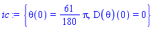 {theta(0) = (61/180)*Pi, (D(theta))(0) = 0}