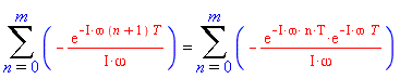 sum(-exp(-I*omega*(n+1)*T)/(I*omega), n = 0 .. m) = sum(-exp(-I*omega*n*T)*exp(-I*omega*T)/(I*omega), n = 0 .. m)