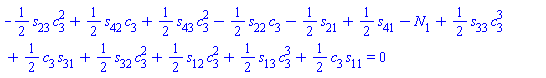 -(1/2)*s[23]*c[3]^2+(1/2)*s[42]*c[3]+(1/2)*s[43]*c[3]^2-(1/2)*s[22]*c[3]-(1/2)*s[21]+(1/2)*s[41]-N[1]+(1/2)*s[33]*c[3]^3+(1/2)*c[3]*s[31]+(1/2)*s[32]*c[3]^2+(1/2)*s[12]*c[3]^2+(1/2)*s[13]*c[3]^3+(1/2)*c[3]*s[11] = 0