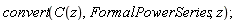 convert(C(z), FormalPowerSeries, z);