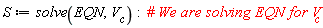 S := solve(EQN, V[c])