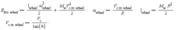 E[Typesetting:-delayDotProduct(kin, wheel)] := (1/2)*Iota[wheel]*omega[wheel]^2+(1/2)*M[w]*V[Typesetting:-delayDotProduct(Typesetting:-delayDotProduct(c, m), wheel)]^2: