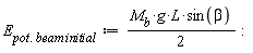 E[Typesetting:-delayDotProduct(pot, beam)*initial] := (1/2)*M[b]*g*L*sin(beta):