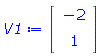 V1 := Vector(2, {(1) = -2, (2) = 1})
