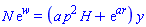 N*exp(w) = (a*p^2*H+exp(ar))*y