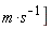 m*s^(-1)]