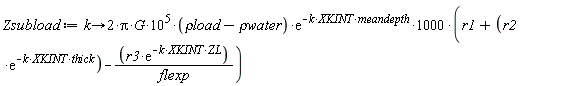 Zsubload := proc (k) options operator, arrow; 200000000*Pi*G*(`&rho;load`-`&rho;water`)*exp(-k*XKINT*meandepth)*(r1+r2*exp(-k*XKINT*thick)-r3*exp(-k*XKINT*ZL)/flexp) end proc