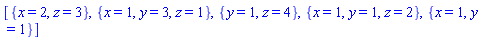 [{x = 2, z = 3}, {x = 1, y = 3, z = 1}, {y = 1, z = 4}, {x = 1, y = 1, z = 2}, {x = 1, y = 1}]