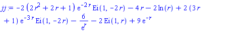 -2*(2*r^2+2*r+1)*exp(-2*r)*Ei(1, -2*r)-4*r-2*ln(r)+2*(3*r+1)*exp(-3*r)*Ei(1, -2*r)-6/exp(r)-2*Ei(1, r)+9*exp(-r)