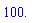 100.