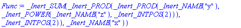 _Inert_SUM(_Inert_PROD(_Inert_PROD(_Inert_NAME("y"), _Inert_POWER(_Inert_NAME("z"), _Inert_INTPOS(2))), _Inert_INTPOS(2)), _Inert_NAME("x"))