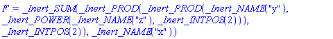 _Inert_SUM(_Inert_PROD(_Inert_PROD(_Inert_NAME("y"), _Inert_POWER(_Inert_NAME("z"), _Inert_INTPOS(2))), _Inert_INTPOS(2)), _Inert_NAME("x"))