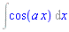 Int(cos(a*x), x)