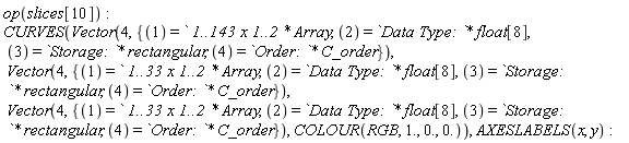 op(slices[10]); CURVES(Vector(4, {1 = ` 1..143 x 1..2 `*Array, 2 = `Data Type: `*float[8], 3 = `Storage: `*rectangular, 4 = `Order: `*C_order}), Vector(4, {1 = ` 1..33 x 1..2 `*Array, 2 = `Data Type: `*float[8], 3 = `Storage:  `*rectangular, 4 = `Order: `*C_order}), Vector(4, {1 = ` 1..33 x 1..2 `*Array, 2 = `Data Type: `*float[8], 3 = `Storage:  `*rectangular, 4 = `Order: `*C_order}), COLOUR(RGB, 1., 0., 0.)), AXESLABELS(x, y)
